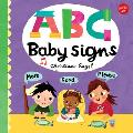 ABC for Me ABC Baby Signs Learn baby sign language while you practice your ABCs