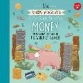 Know Nonsense Guide to Money An Awesomely Fun Guide to the Way We Use Currency
