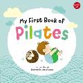 My First Book of Pilates Pilates for Children