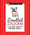 Doodled Dogs Dozens of clever doodling exercises & ideas for dog people