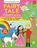 Sticker Stories Fairy Tale Adventures Includes Stickers Drawing Steps & Scenes to Decorate