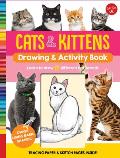 Cats & Kittens Drawing & Activity Book Learn to Draw 17 Different Cat Breeds Tracing Paper & Sketch Pages Inside