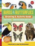 Birds & Butterflies Drawing & Activity Book Learn to Draw 17 Different Bird & Butterfly Species