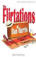 The Flirtations of Dan Harris