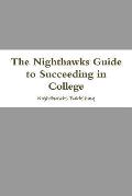 The Nighthawks Guide to Succeeding in College