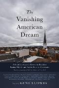 The Vanishing American Dream: A Frank Look at the Economic Realities Facing Middle- And Lower-Income Americans