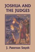Joshua and the Judges (Yesterday's Classics)