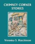 Chimney Corner Stories (Yesterday's Classics)