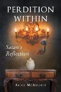 Perdition Within: Satan's Reflection