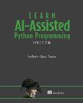 Learn Ai-Assisted Python Programming, Second Edition