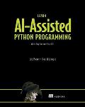 Learn Ai-Assisted Python Programming: With Github Copilot and ChatGPT