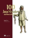 100 Java Mistakes & How to Avoid Them