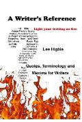 A Writer's Reference: Light Your Writing on Fire