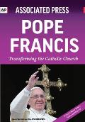 Pope Francis: Transforming the Catholic Church