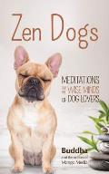 Zen Dogs Zen Gift
