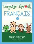 Language Sprout French Workbook: Level One