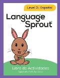 Language Sprout Spanish Workbook: Level Three