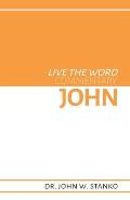 Live the Word Commentary: John