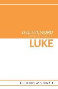 Live the Word Commentary: Luke