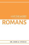 Live the Word Commentary: Romans