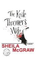 The Knife Thrower's Wife