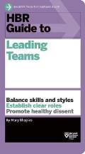 HBR Guide to Leading Teams