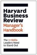 Harvard Business Review Managers Handbook The 17 Skills Leaders Need to Stand Out
