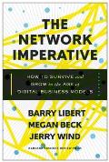 Network Imperative How Your Business Can Compete in the Digital Age