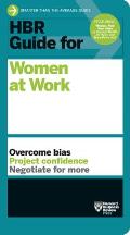HBR Guide for Women at Work HBR Guide Series
