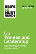 HBR 10 Must Reads on Women & Leadership
