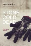 Stone Cold Dead: An Ellie Stone Mysteryvolume 3