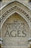 Wisdom of the Middle Ages