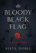 Bloody Black Flag A Spider John Mystery