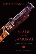 Blade of the Samurai A Hiro Hattori Novel