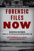 Forensic Files Now: Inside 40 Unforgettable True Crime Cases