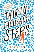 Thirty Thousand Steps A Memoir of Sprinting toward Life after Loss