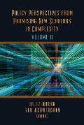 Policy Perspectives from Promising New Scholars in Complexity, Volume II