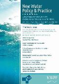 New Water Policy and Practice: Vol. 3, No. 1 & 2, Fall 2016/Spring 2017: Water Policy Frameworks from Around the World