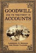 Goodwill and Its Treatment in Accounts: A Historical Look at Goodwill, Trade Marks & Trade Names