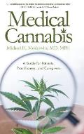 Medical Cannabis: A Guide for Patients, Practitioners, and Caregivers