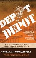 Depot to Depot: A Transformational Leadership Journey from the Military to Corporate America