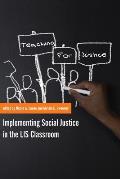 Teaching for Justice: Implementing Social Justice in the LIS Classroom