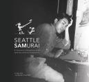 Seattle Samurai: A Cartoonist's Perspective of the Japanese American Experience