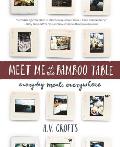 Meet Me at the Bamboo Table A Memoir in Meals