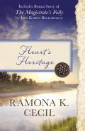 Heart's Heritage: Also Includes Bonus Story of the Magistrate's Folly by Lisa Karon Richardson