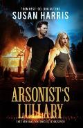 Arsonist's Lullaby (The Ever Chace Chronicles Book 7)