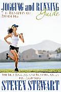 Jogging and Running Guide: The Benefits of Running: The Best Jogging and Running Guide for Beginners