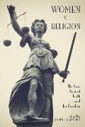Women v. Religion: The Case Against Faith -- and for Freedom