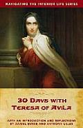 30 Days with Teresa of Avila