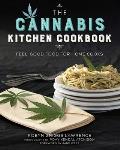 Cannabis Kitchen Cookbook Feel Good Food for Home Cooks